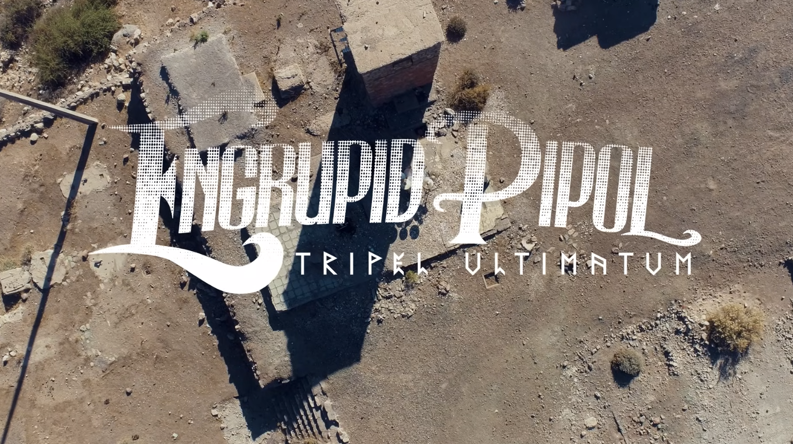 Engrupid Pipol — Tripel Ultimatum
